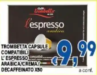 DEM TROMBETTA CAPSULE COMPATIBILI L'ESPRESSO Compl ARABICA/CREMA al L DECAFFEINATO X50 offerta