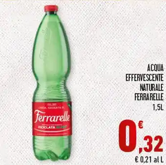 Conad City ACQUA EFFERVESCENTE NATURALE FERRARELLE 1,5 L offerta
