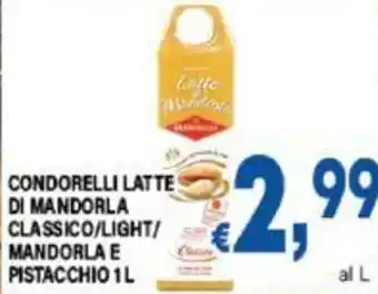 CONDORELLI LATTE DI MANDORLA CLASSICO/LIGHT/ MANDORLA E L PISTACCHIO 1L