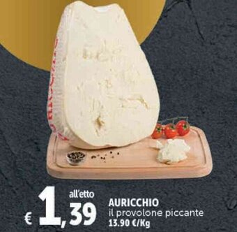 Deco Supermercati AURICCHIO il provolone piccante offerta