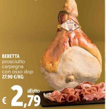 Deco Supermercati BERETTA prosciutto carpegna con osso dop offerta