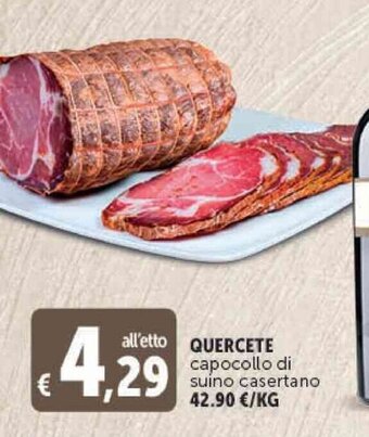Deco Supermercati QUERCETE capocollo di suino casertano offerta
