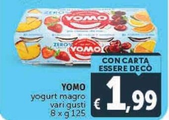 Deco Supermercati YOMO yogurt magro vari gusti 8xg 125 offerta