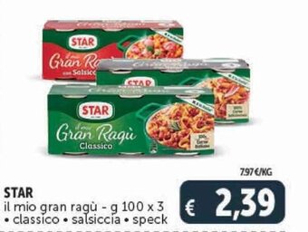 Deco Supermercati STAR il mio gran ragù g 100 x 3 offerta