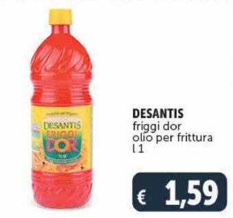 Deco Supermercati DESANTIS friggi dor olio per frittura l 1 offerta