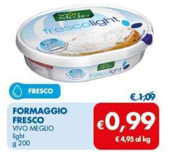 MD Discount FORMAGGIO FRESCO VIVO MEGLIO light g 200 offerta
