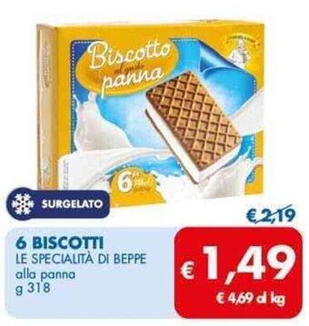 MD Discount 6 BISCOTTI LE SPECIALITÀ DI BEPPE alla panna g 318 offerta