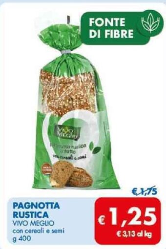 MD Discount PAGNOTTA RUSTICA VIVO MEGLIO con cereali e semi g 400 offerta