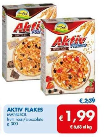 MD Discount AKTIV FLAKES MANUSOL frutti rossi/cioccolato g 300 offerta