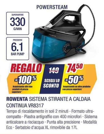 Trony ROWENTA SISTEMA STIRANTE A CALDAIA CONTINUA VR8317 offerta
