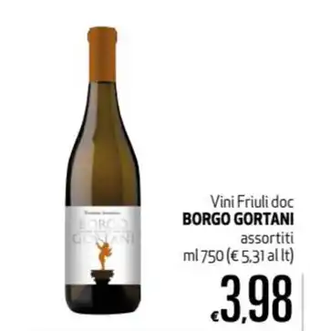 Maxi Supermercati Borgo Gortani Vini Friuli doc 750ml offerta