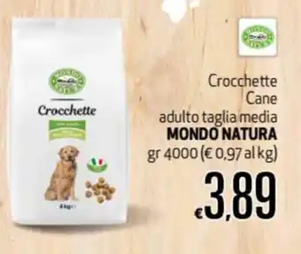 Maxi Supermercati Mondo Natura Crocchette Cane 4000gr offerta