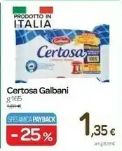 Carrefour Galbani Certosa 165 G(ml) offerta