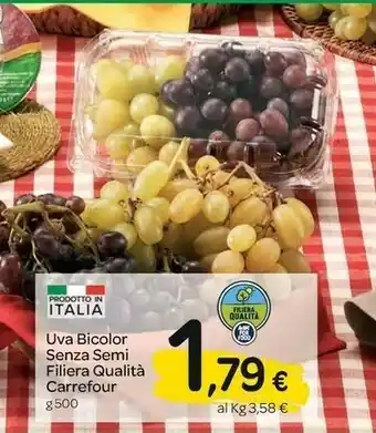 Carrefour Carrefour Uva Bicolor Senza Semi Filiera Qualità offerta