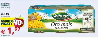 Esselunga Valfrutta Oro Mais offerta