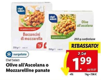 Lidl Chef Select Olive all'Ascolana o Mozzarelline panate 250 g offerta