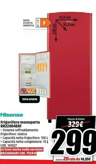 MediaWorld Hisense RR220D4ERF Frigorifero Monoporta offerta