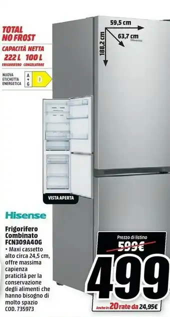 MediaWorld Hisense FCN309A40G Frigorifero Combinato 222L offerta