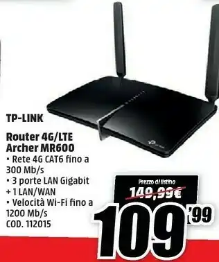 MediaWorld Tp Link Archer MR600 Router Wireless Gigabit Ethernet Dual-band (2.4 GHz/5 GHz) 3G 4G Nero offerta