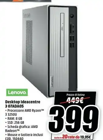 MediaWorld Lenovo Desktop IdeaCentre 3 07ADA05 offerta