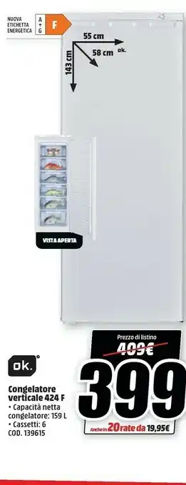 Ok. Congelatore Verticale 424 F