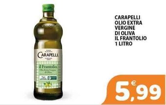 Il Centro Superstore CARAPELLI OLIO EXTRA VERGINE DI OLIVA IL FRANTOLIO 1 LITRO offerta