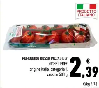 Conad Superstore POMODORO ROSSO PICCADILLY NICHEL FREE vassoio 500 g offerta