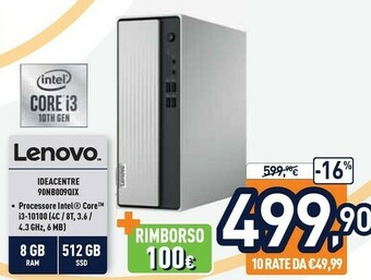Unieuro Lenovo Ideacentre 90NB009QIX offerta