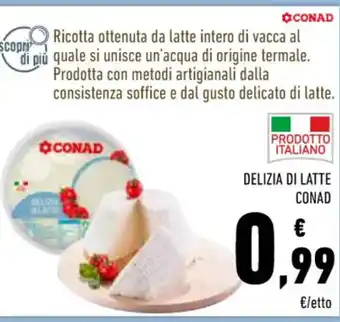 Conad Superstore DELIZIA DI LATTE CONAD offerta