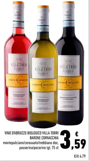 Conad Superstore VINO D'ABRUZZO BIOLOGICO VILLA TORRI BARONE CORNACCHIAVINO D'ABRUZZO BIOLOGICO VILLA TORRI BARONE CORNACCHIA 75 cl offerta