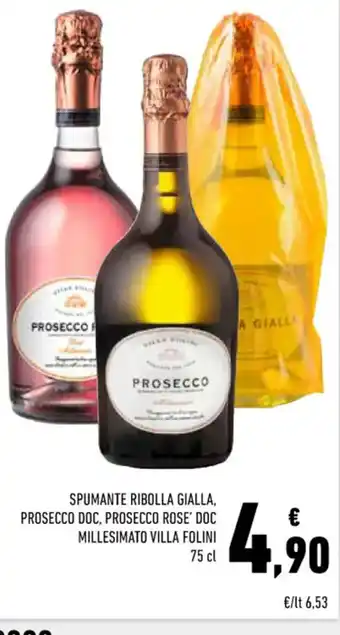 Conad Superstore SPUMANTE RIBOLLA GIALLA, PROSECCO DOC, PROSECCO ROSE' DOC MILLESIMATO VILLA FOLINI 75 cl offerta