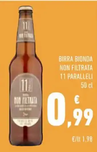 Conad Superstore BIRRA BIONDA NON FILTRATA 11 PARALLELI 50cl offerta
