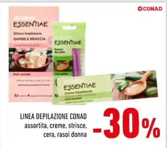 Conad Superstore LINEA DEPILAZIONE CONAD offerta