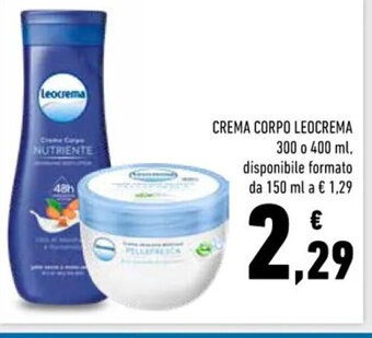Conad Superstore CREMA CORPO LEOCREMA 300 o 400 ml offerta