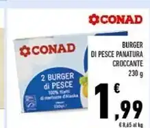 Conad Conad burger di pesce panatura croccante offerta