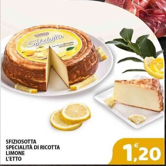 Il Centro Superstore SFIZIOSOTTA SPECIALITÀ DI RICOTTA LIMONE L'ETTO offerta