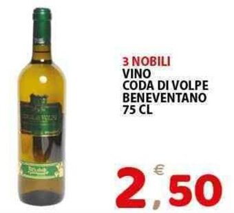 3 NOBILI VINO CODA DI VOLPE BENEVENTANO 75 CL