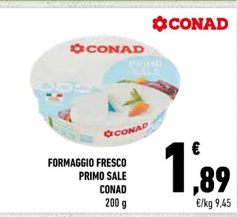 Conad FORMAGGIO FRESCO PRIMO SALE CONAD 200 g offerta