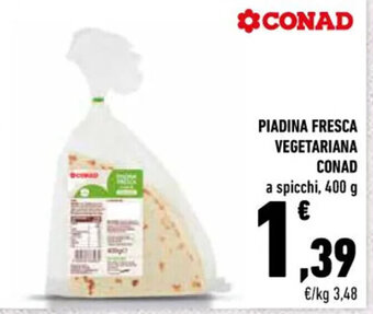 Conad PIADINA FRESCA VEGETARIANA CONAD 400 g offerta