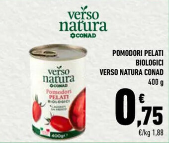 Conad POMODORI PELATI BIOLOGICI VERSO NATURA CONAD 400 g offerta
