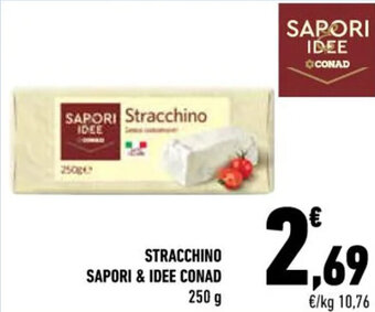 Conad STRACCHINO SAPORI & IDEE CONAD 250 g offerta