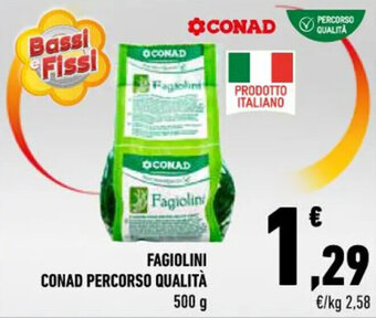 Conad FAGIOLINI CONAD PERCORSO QUALITÀ 500 g offerta
