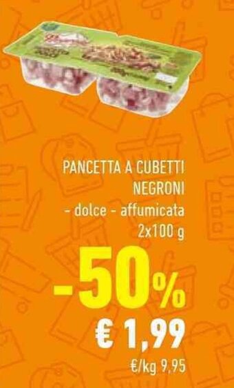 Conad PANCETTA A CUBETTI NEGRONI - dolce - affumicata 2x100 g offerta