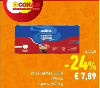 Conad CAFFÈ CREMA E GUSTO LAVAZZA espresso 4x250 g offerta