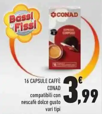 Conad 16 CAPSULE CAFFÈ CONAD offerta