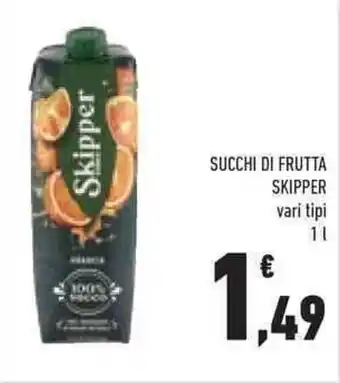 Conad SUCCHI DI FRUTTA SKIPPER vari tipi 1 l offerta