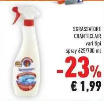 Conad SGRASSATORE CHANTECLAIR vari tipi spray 625/700 ml offerta