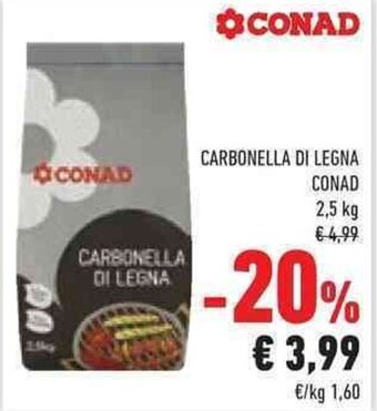 Conad CARBONELLA DI LEGNA CONAD 2,5 kg offerta