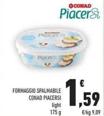 Conad FORMAGGIO SPALMABILE CONAD PIACERSI light 175 g offerta