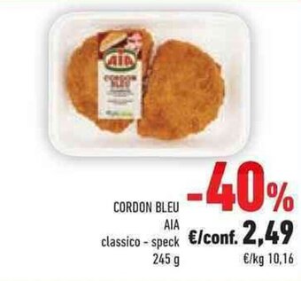 Conad CORDON BLEU AIA classico - speck 245 g offerta